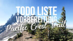 TODO Liste Vorbereitung Planung Pacific Crest Trail PCT